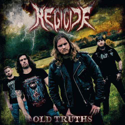 Regicide (UK) : Old Truths